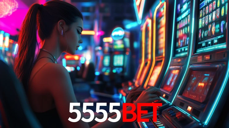 5555BET: Jogos de Caça-Níqueis-Altas Recompensas, Roleta-Velocidade, Blackjack-Desafios Máximos